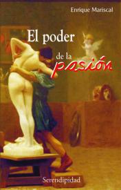El poder de la pasión. Mariscal, Enrique