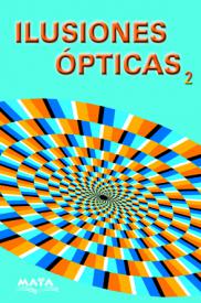 Ilusiones ópticas 2. Milian, Francisco